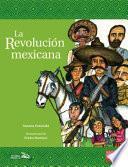 La Revolución Mexicana