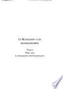 La Revolucion y Los Revolucionarios