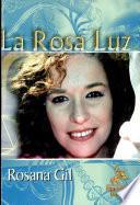 La rosa luz