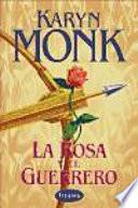 La rosa y el guerrero