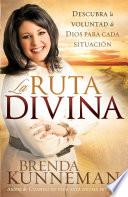 La Ruta Divina