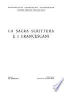 La Sacra Scrittura E i Francescani