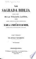La Sagrada Biblia traducida al español de la Vulgata latina