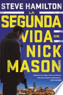 La segunda vida de Nick Mason