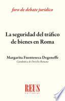 Libro La seguridad del tráfico de bienes en Roma