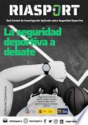 La seguridad deportiva a debate