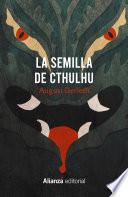 La semilla de Cthulhu