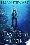 La Sirenita Batalla Bajo El Mar