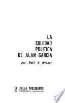 La soledad política de Alan García