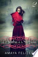 La sombra de la araña 2