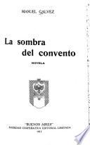 La sombra del convento