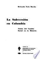La subversión en Colombia