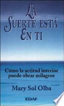 La suerte está en ti