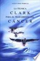La técnica Clark para el tratamiento del cáncer