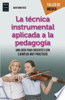La técnica instrumental aplicada a la pedagogía