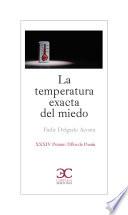 La temperatura exacta del miedo