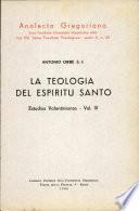 La Teologia del Espiritu Santo: Vol.4