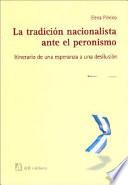 La tradición nacionalista ante el peronismo