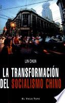 La Transformación Del Socialismo Chi