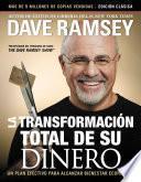 La transformación total de su dinero: Edición clásica