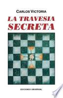 La travesía secreta