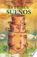 La Tribu de Los Sueños