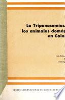 La tripanosomiasis en los animales domésticos en Colombia