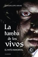 La tumba de los vivos