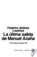 La última salida de Manuel Azaña