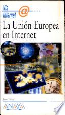 La Unión Europea en Internet