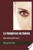 La Vampiresa de Dakota