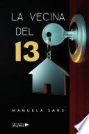 La vecina del 13