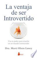 La Ventaja de Ser Introvertido