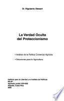 La verdad oculta del proteccionismo
