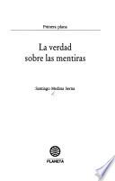 La verdad sobre las mentiras