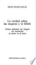 La verdad sobre las mujeres y el SIDA