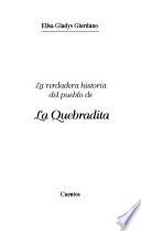 La verdadera historia del pueblo de La Quebradita