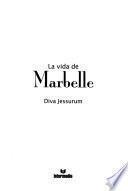 La vida de Marbelle
