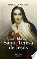 Libro La vida de Santa Teresa de Jesús