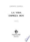 La vida empieza hoy