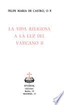 La vida religiosa a la luz del Vaticano II