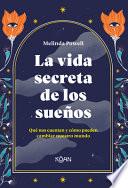 La Vida Secreta de Los Suenos