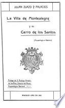 La villa de Montealegre, y su cerro de los santos