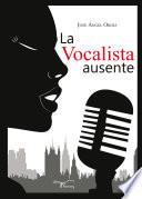 La Vocalista ausente