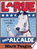 LaRue para Alcalde
