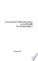 Las agendas complementarias al CAFTA-DR en Centroamérica