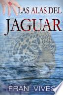Las alas del jaguar