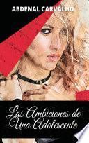 Las Ambiciones de Una Adolescente