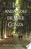 Las andanzas de Mike Gonza