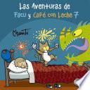 Las aventuras de Facu y Café con Leche 7